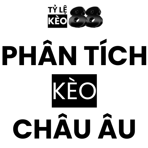 Tin mật : Phân tích sâu về kèo châu Âu