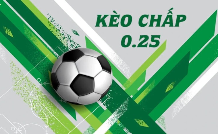 Kèo chấp 0.25 là gì? Cách đọc kèo nửa hòa dễ hiểu 5 Kèo chấp 0.25 là gì?